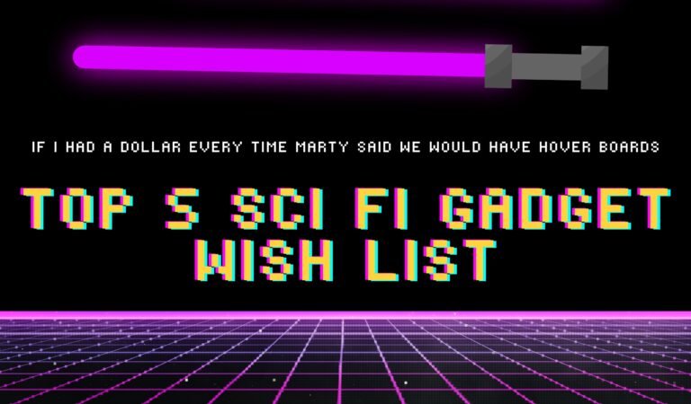 5 Sci-Fi Gadgets I Wish Was Real (And How Close We Actually Are)